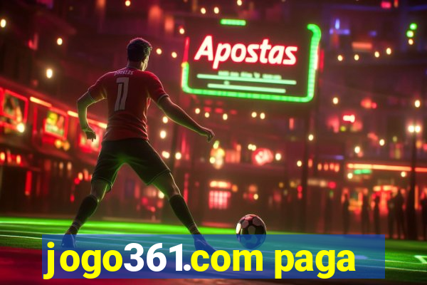 jogo361.com paga